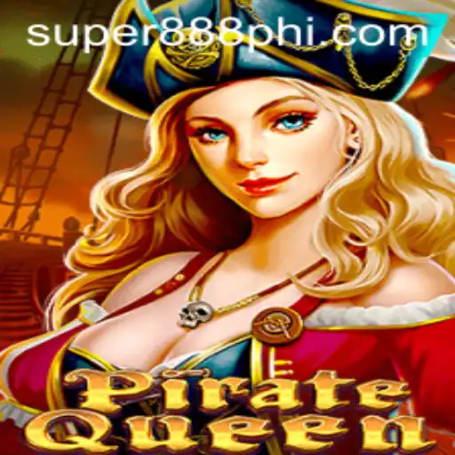 PirateQueen: The Captivating Adventure Awaits with Super888