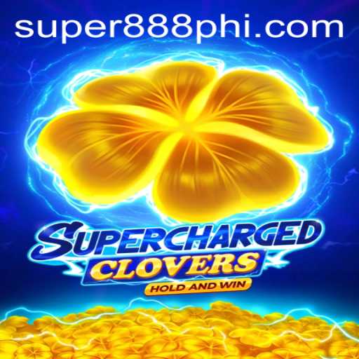 SchargedClovers: Discover the Thrilling World of Super888