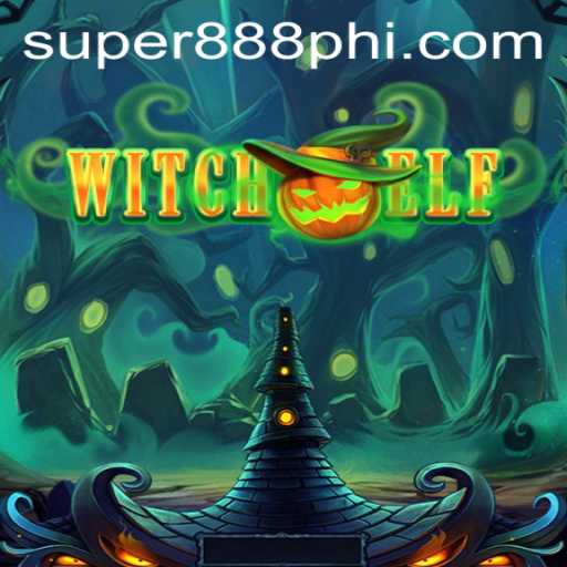 Unveiling WitchElf: A Mystical Journey with Super888